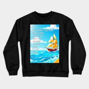 Motivational Nautical Poster: 'Courageous Voyage Crewneck Sweatshirt